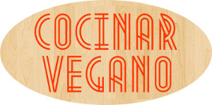 Cocinar Vegano - Recetas Veganas